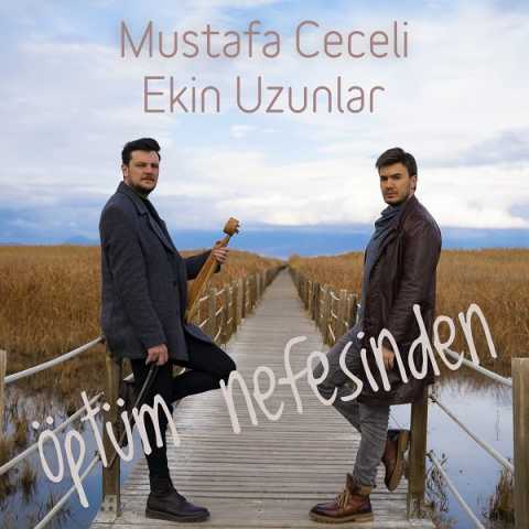 Mustafa Ceceli Ft Ekin Uzunlar Optum Nefesinden